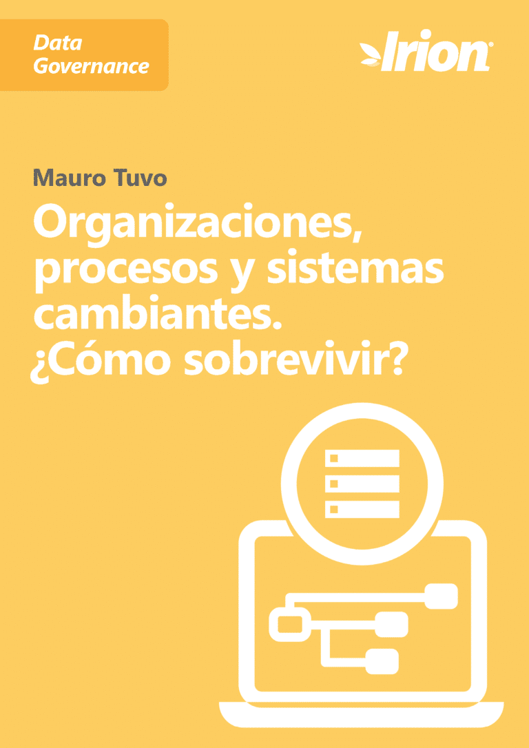 Organizaciones, procesos y sistemas cambiantes. ¿Cómo sobrevivir?
