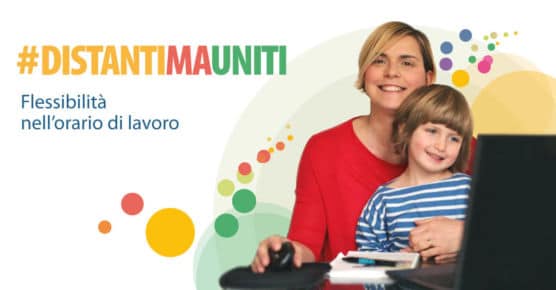 Distanti ma uniti - Orario flessibile in smartworking contro il Covid19