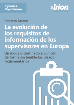 La evolución de los requisitos de información de los supervisores en Europa La evolución de los requisitos de información de los supervisores en Europa