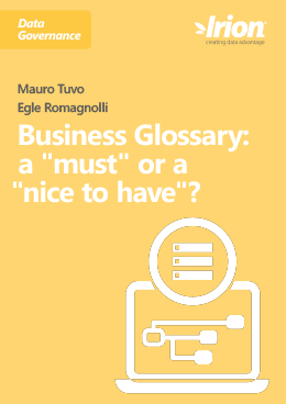 Business Glossary: a "must" or a "nice to have"?