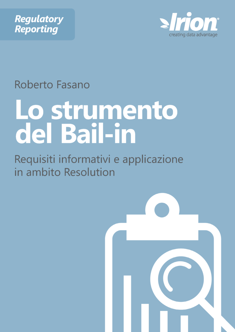 Roberto Fasano white paper: Lo strumento del Bail-in Requisiti informativi e applicazione in ambito Resolution