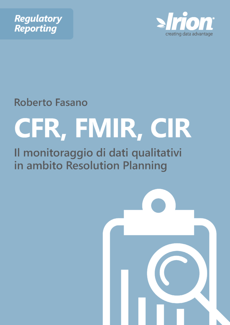 Roberto Fasano CFR, FMIR, CIR Il monitoraggio di dati qualitativi in ambito Resolution Planning