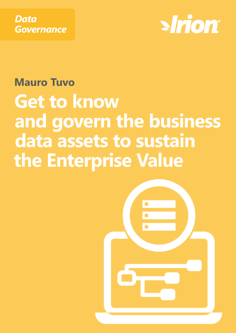 Mauro Tuvo
Get to know and govern the business data assets to sustain the Enterprise Value