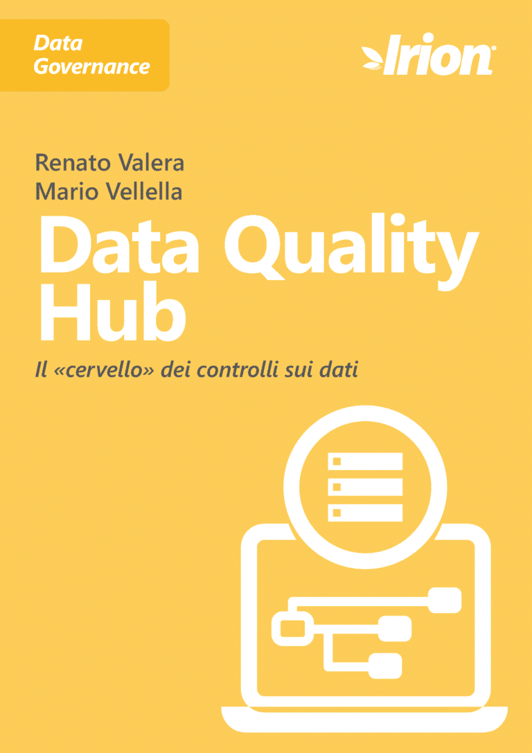 Renato Valera, Mario Vellella white paper: Data Quality Hub - Il "cervello" dei controlli sui dati