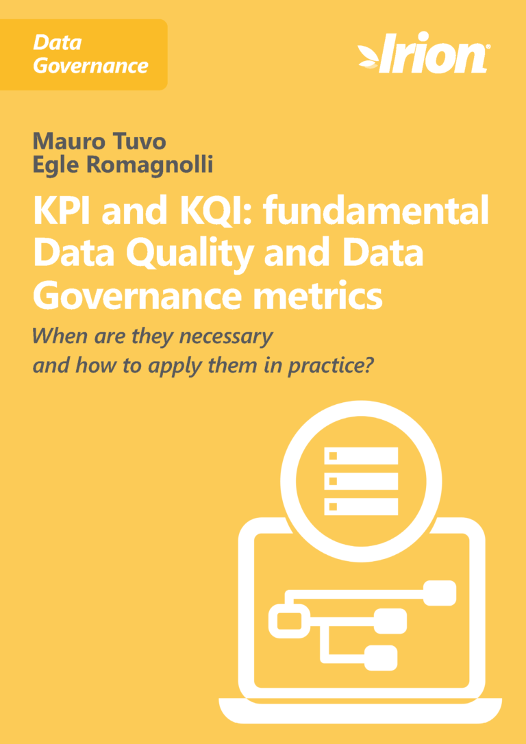 Mauro Tuvo Egle Romagnolli
KPI and KQI: fundamental Data Quality and Data Governance metrics
